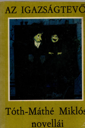 T�th-M�th� Mikl�s - Az igazs�gtev�