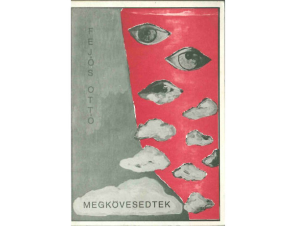 Fejős Ottó - Megkövesedtek