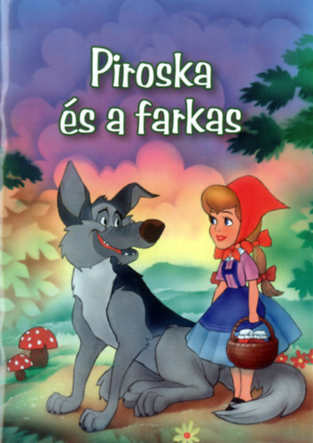 Piroska s a farkas - Olvas- s sznezknyv