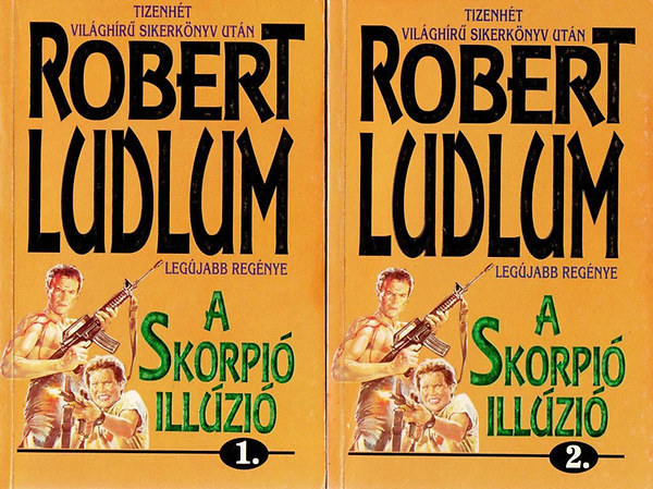 Robert Ludlum - A Skorpió illúzió I-II