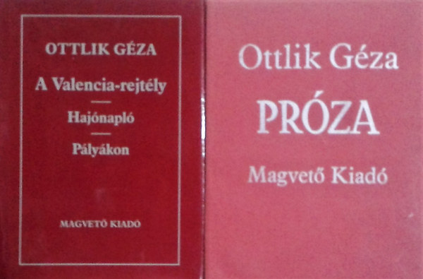 Ottlik Gza - Prza + A Valencia-rejtly, Hajnapl, Plykon