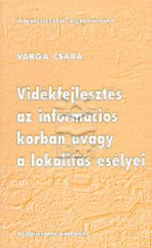 Agroinform Kiadó - Vidékfejlesztés az információs korban