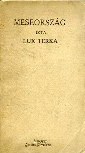 Lux Terka - Meseorszg