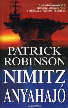 Patrick Robinson - Nimitz anyahaj