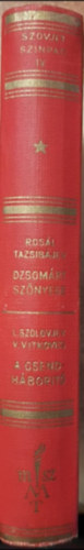 G. Ros�l - Szolovjev, Viktor Vitkovics A. Tazsib�jev - Dzsom�rt sz�nyege - mesej�t�k n�gy felvon�sban + A csendh�bor�t�
