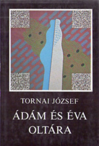 Tornai Jzsef - dm s va oltra