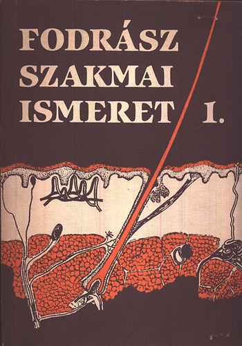 Dr. Szab� Antaln�-Zsil�k Tam�sn� - Fodr�sz szakmai ismeret I.