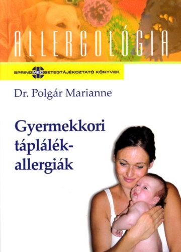 Dr. Polgr Marianne - Gyermekkori tpllkallergik