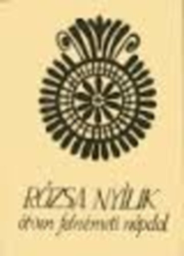 Fajcs�k Attila - R�zsa ny�lik - �tven feln�meti n�pdal
