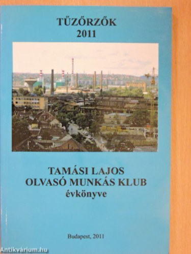 Tzrzk 2011 - Tamsi Lajos olvas munks klub vknyve