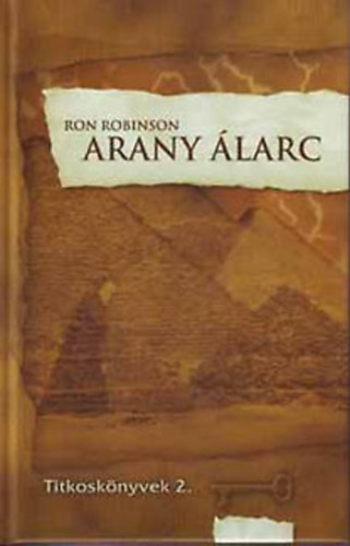 Ron Robinson - Arany larc (Titkosknyvek 2.)