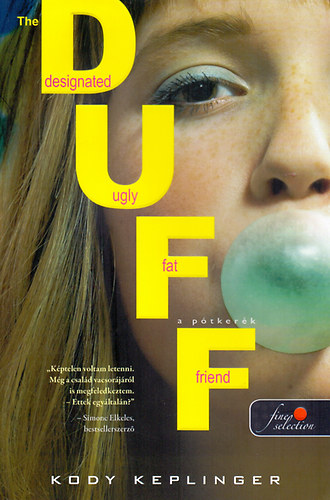 Kody Keplinger - The DUFF - A pótkerék - Puhatáblás