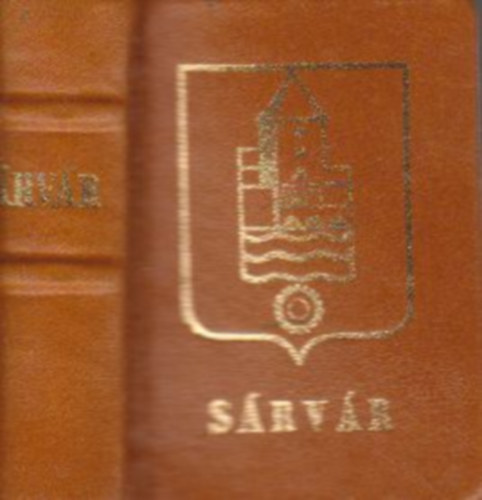 Naszádos- Urbán- Söptei - Sárvár (minikönyv)