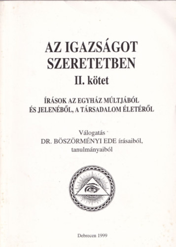 Dr. Csohny Jnos - Az igazsgot szeretetben  II. ktet