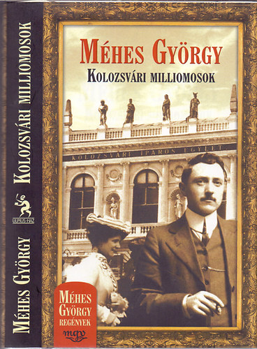 Méhes György - Kolozsvári milliomosok