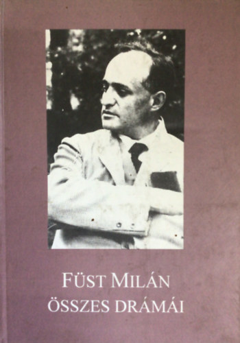 F�st Mil�n - F�st Mil�n �sszes dr�m�i