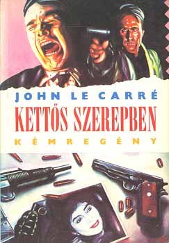 John le Carr� - Kett�s szerepben. K�mreg�ny