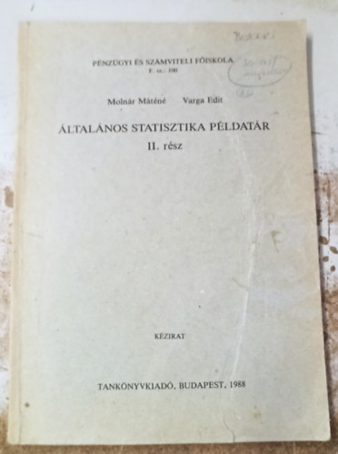 Molnr Mtn, Varga Edit - ltalnos statisztikai pldatr II. rsz
