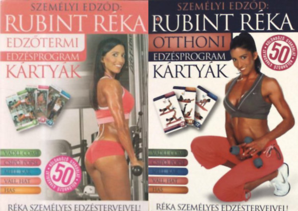 Rubint Rka - Szemlyi edzd: Rubint Rka Otthoni edzsprogram krtyk + Edztermi, edzsprogram krtyk (2 csomag)