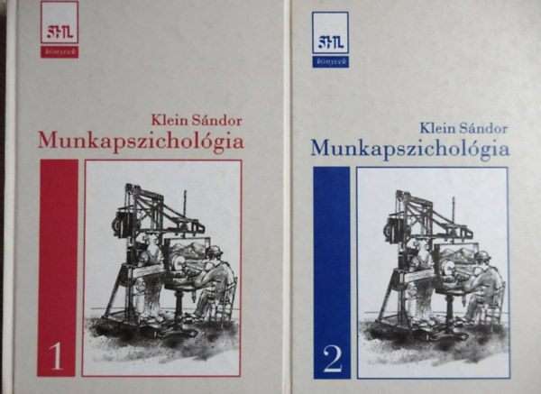 Klein Sndor  (szerk.) - Munkapszicholgia I-II.