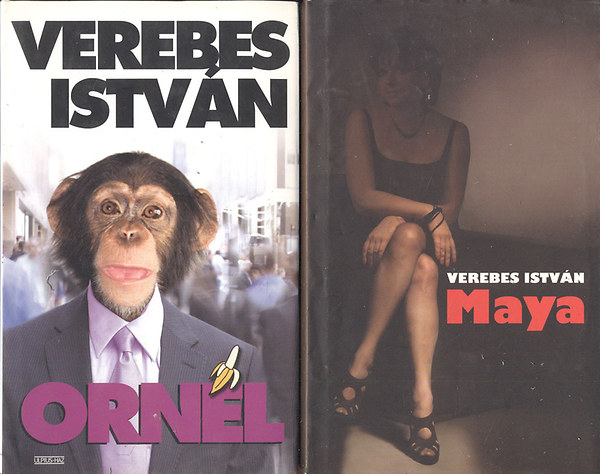 Verebes Istvn - Ornl + Maya (2 m)