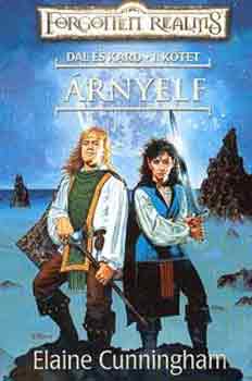 Elaine Cunningham - Árnyelf (Dal és kard 1.)- Forgotten Realms