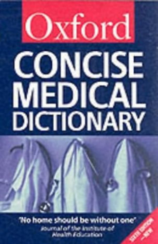 OXFORD CONCISE MEDICAL DICTIONARY 6E