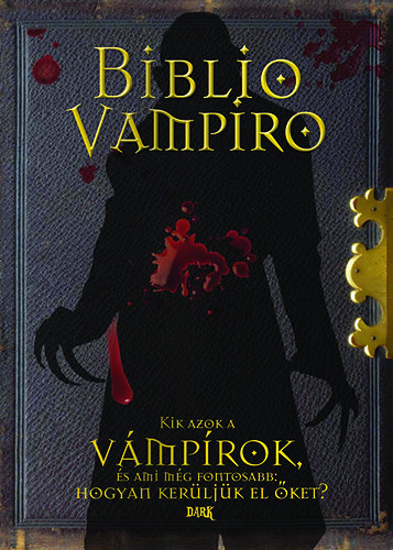 Biblio vampiro - Kik azok a vmprok
