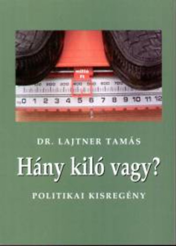 Dr. Lajtner tams - Hny kil vagy?