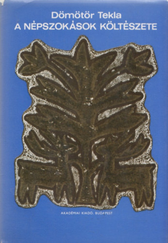 Dmtr Tekla - A npszoksok kltszete