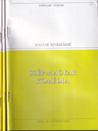 3 db. Populart füzetek- Magyar reneszánsz (Szép magyar komédia + Históriás énekek + Humanisták és prédikátorok)