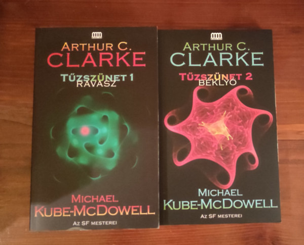 Michael Kube-McDowell Arthur C. Clarke - Tűzszünet 1-2. (Ravasz, Béklyó)