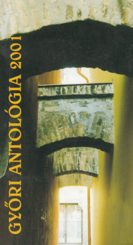 Győri Antológia 2001
