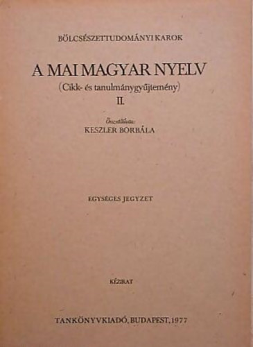 Keszler Borb�la - A mai magyar nyelv II.