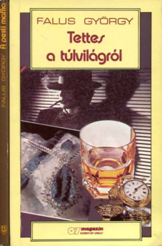 Falus Gy�rgy - 2 db Falus Gy�rgy k�tet: A pesti maffia - Tettes a t�lvil�gr�l