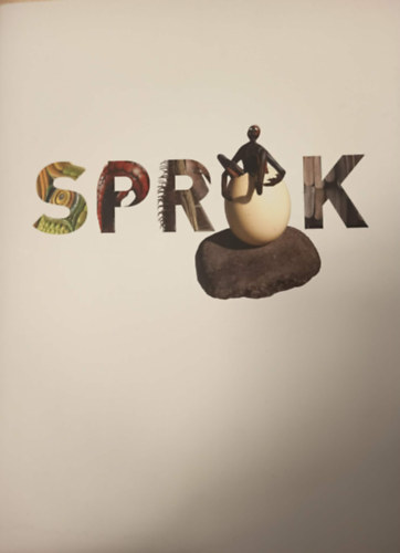 Sprok Antal - Tobzoska és egyéb bútorfajták / Antal Sprok - The Pangolin and other Furniture