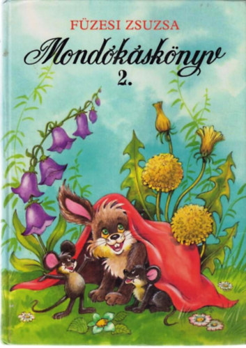 F�zesi Zsuzsa - Mond�k�sk�nyv 2.