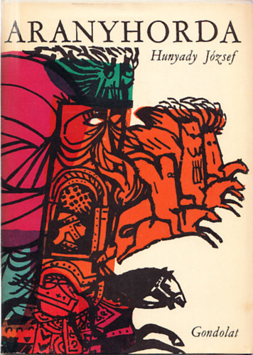 Hunyady Jzsef - Aranyhorda