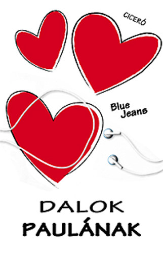 Blue Jeans - Dalok Paulnak