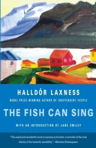 Halldór Laxness - The Fish can sing