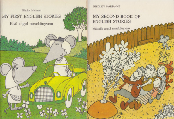 Nikolov Marianne - My first english stories + My second book of english stories (2 mű)