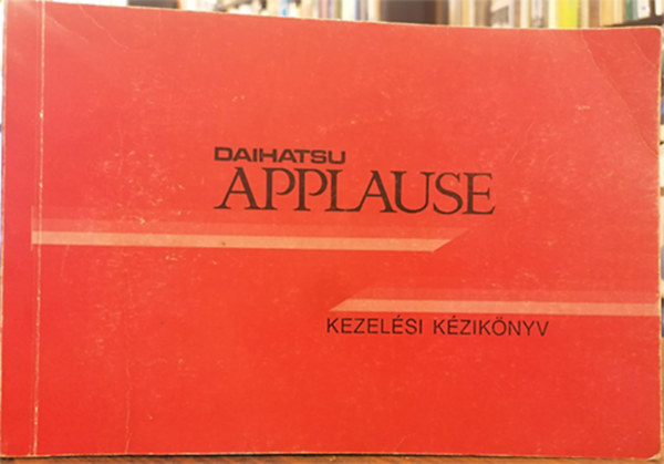 Daihatsu Applause - kezelési kézikönyv