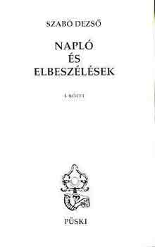 Szab� Dezs� - Napl� �s elbesz�l�sek I-II.