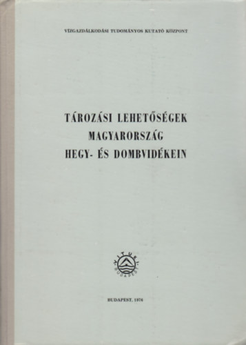 Varsa Endre  (szerk.) - Trozsi lehetsgek Magyarorszg hegy- s dombvidkein