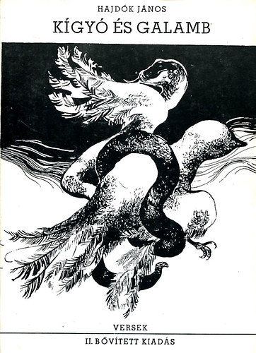 Hajd�k J�nos - K�gy� �s galamb