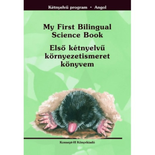 Morvay Ildik�, M�ty�s Ildik� Kulin Eszter - Els� k�tnyelv� k�rnyezetismeret k�nyvem