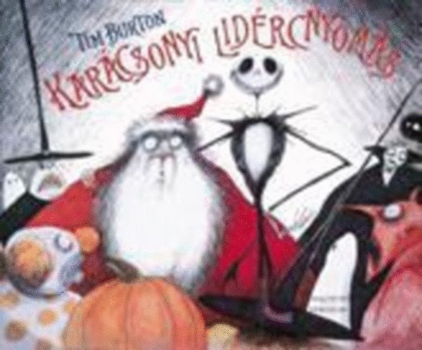 Tim Burton - Karcsonyi lidrcnyoms