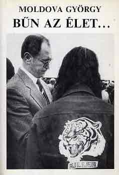 Moldova Gy�rgy - B�n az �let...