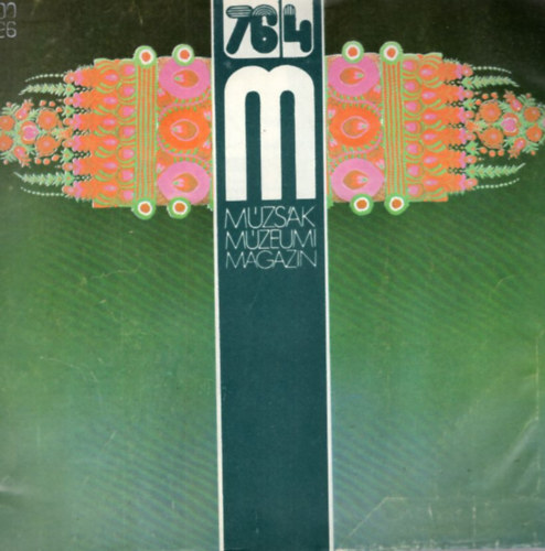 Nemes Iván szerk. - Múzsák Múzeumi Magazin 76/4