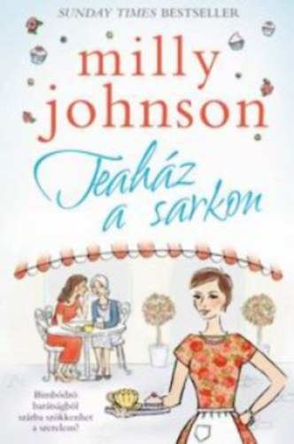 Milly Johnson - Teaház a sarkon